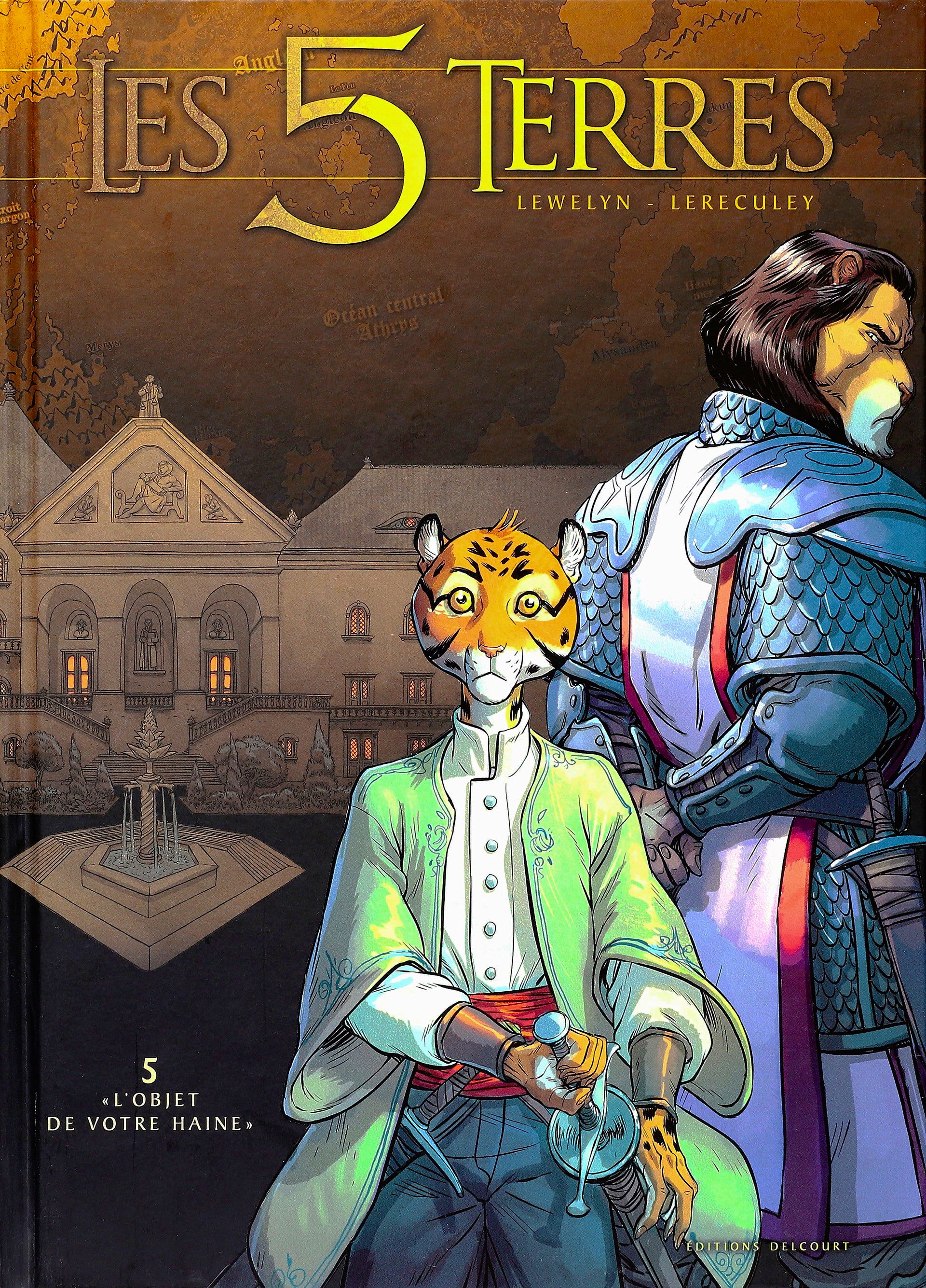 LES 5 TERRES - T05 - L'Objet de votre Haine